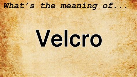 velcro meaning in hindi|Velcro Meaning In Hindi .